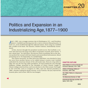 20 Politics and Expansion in an Industrializing Age,1877–1900 J