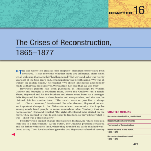 16 The Crises of Reconstruction, 1865–1877 “T