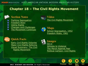 Chapter 18 – The Civil Rights Movement Section Notes Video Maps