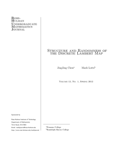 Structure and Randomness of the Discrete Lambert Map Rose- Hulman