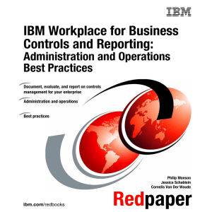 IBM Workplace for Business Controls and Reporting: Administration and Operations Best Practices