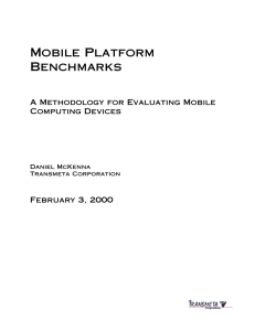 Mobile Platform Benchmarks A Methodology for Evaluating Mobile Computing Devices