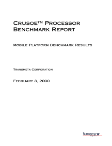 Crusoe™ Processor Benchmark Report Mobile Platform Benchmark Results February 3, 2000