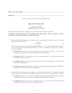 Quiz 3 for Physics 176 Professor Greenside Tuesday, February 23, 2010