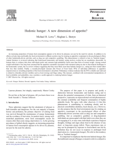 Hedonic hunger: A new dimension of appetite? Michael R. Lowe ⁎