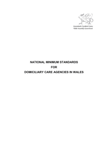 NATIONAL MINIMUM STANDARDS FOR DOMICILIARY CARE AGENCIES IN WALES