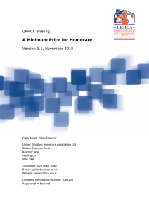 A Minimum Price for Homecare UKHCA Briefing Version 3.1, November 2015