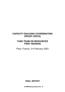CAPACITY BUILDING COORDINATION GROUP (CBCG) TASK TEAM ON RESOURCES FIRST SESSION