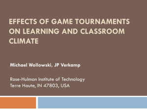EFFECTS OF GAME TOURNAMENTS ON LEARNING AND CLASSROOM CLIMATE