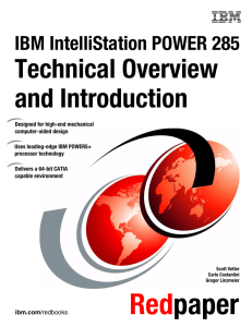 Technical Overview and Introduction IBM IntelliStation POWER 285 Front cover