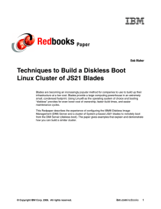 Red books Techniques to Build a Diskless Boot Linux Cluster of JS21 Blades