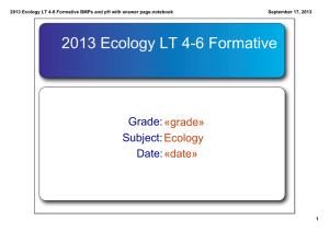 2013 Ecology LT 4­6 Formative Grade: «grade» Ecology