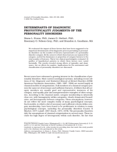 DETERMINANTS OF DIAGNOSTIC PROTOTYPICALITY JUDGMENTS OF THE PERSONALITY DISORDERS