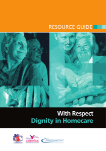 With Respect Dignity in Homecare RESOURCE GUIDE