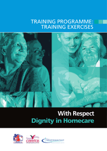 With Respect Dignity in Homecare TRAINING PROGRAMME: TRAINING EXERCISES