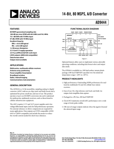 14-Bit, 80 MSPS, A/D Converter AD9444  FEATURES