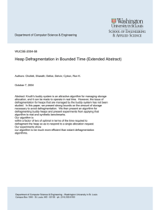 Heap Defragmentation in Bounded Time (Extended Abstract) WUCSE-2004-58