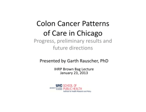 l Colon Cancer Patterns  of Care in Chicago of Care in Chicago
