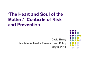 ‘The Heart and Soul of the Matter:’  Contexts of Risk