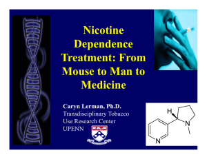 Nicotine Dependence p Treatment: From