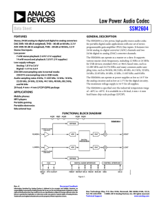 Low Power Audio Codec SSM2604 Data Sheet FEATURES