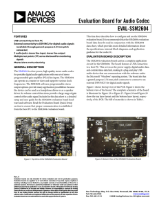 Evaluation Board for Audio Codec EVAL-SSM2604  FEATURES