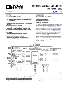 Quad ADC, Dual DAC, Low Latency, Low Power Codec ADAU1372 Data Sheet