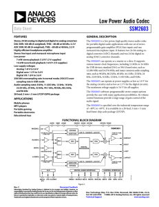 Low Power Audio Codec SSM2603 Data Sheet FEATURES