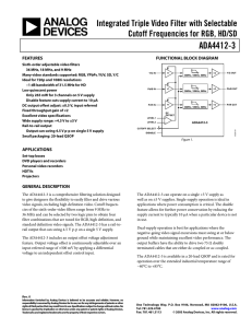 ADA4412-3 Integrated Triple Video Filter with Selectable Cutoff Frequencies for RGB, HD/SD