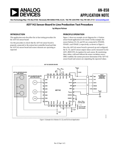 AN-858 APPLICATION NOTE AD7142 Sensor Board In-Line Production Test Procedure INTRODUCTION