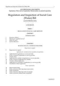 Regulation and Inspection of Social Care (Wales) Bill [AS INTRODUCED] CONTENTS