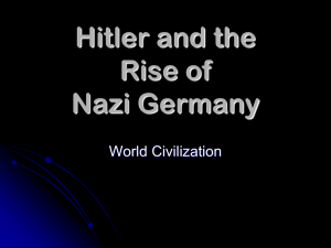 Hitler and the Rise of Nazi Germany World Civilization