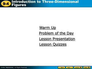 9-4 Introduction to Three-Dimensional Figures Warm Up