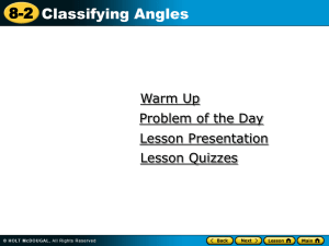 8-2 Classifying Angles Warm Up Problem of the Day