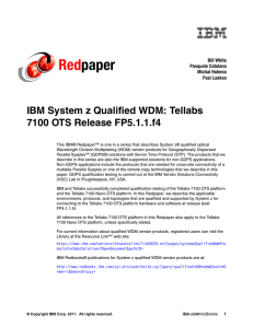 Red paper IBM System z Qualified WDM: Tellabs 7100 OTS Release FP5.1.1.f4
