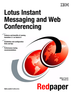 Lotus Instant Messaging and Web d Web Conferencing