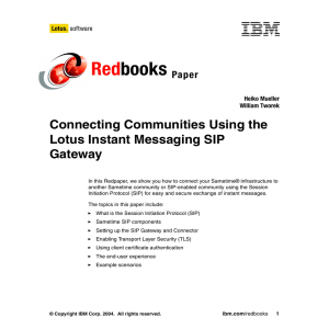 Red books Connecting Communities Using the Lotus Instant Messaging SIP