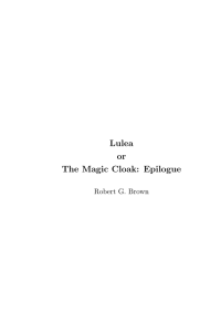 Lulea or The Magic Cloak: Epilogue Robert G. Brown