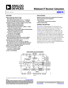Wideband IF Receiver Subsystem AD6676 Data Sheet FEATURES