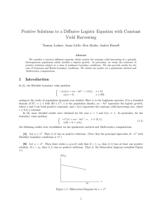 Positive Solutions to a Diffusive Logistic Equation with Constant Yield Harvesting