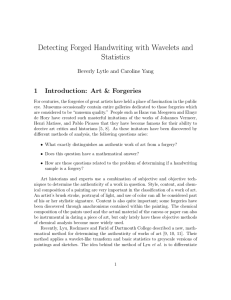 Detecting Forged Handwriting with Wavelets and Statistics 1 Introduction: Art &amp; Forgeries