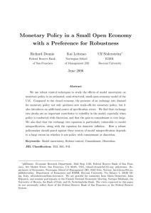 Monetary Policy in a Small Open Economy Richard Dennis Kai Leitemo