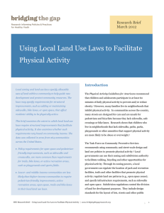 Using Local Land Use Laws to Facilitate Physical Activity  Research Brief