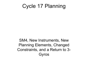 Cycle 17 Planning SM4, New Instruments, New Planning Elements, Changed