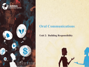 Oral Communications CARING Unit 2:  Building Responsibility |