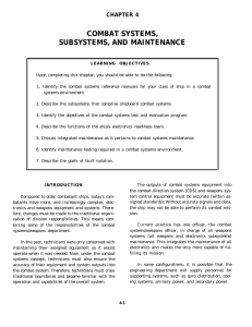 COMBAT SYSTEMS, SUBSYSTEMS, AND MAINTENANCE CHAPTER 4