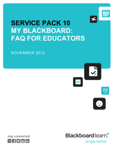 SERVICE PACK 10  MY BLACKBOARD: FAQ FOR EDUCATORS