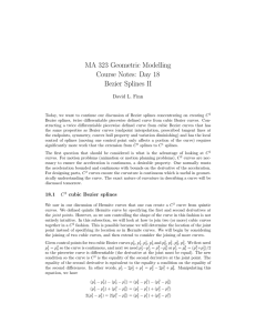 MA 323 Geometric Modelling Course Notes: Day 18 Bezier Splines II