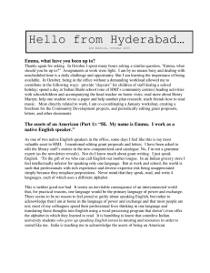 Hello from Hyderabad… Emma, what have you been up to?