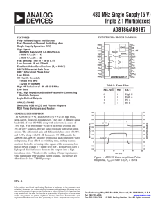 a 480 MHz Single-Supply (5 V) Triple 2:1 Multiplexers AD8186/AD8187